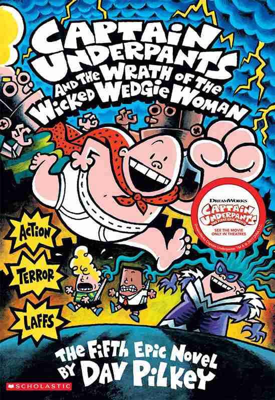 Captain Underpants #05: The Wrath of the Wicked Wedgie Women