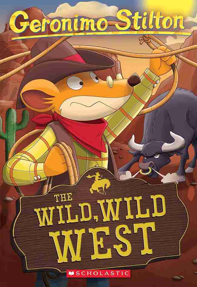 Geronimo Stilton #21 the Wild Wild West