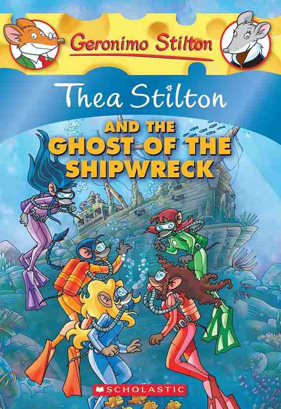 Thea Stilton #03: Thea Stilton and the Ghost of the Shipwreck