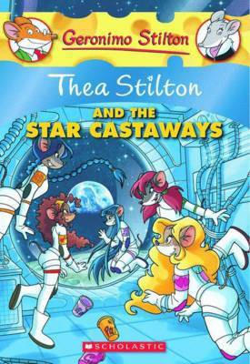 Thea Stilton #07 Thea Stilton and the Star Castaways