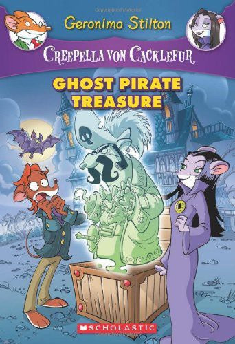 Creepella Von Cacklefur#03: Ghost Pirate Treasure