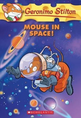 Geronimo Stilton #52 Mouse in Space