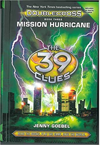 The 39 Clues: Doublecross #03: Mission Hurricane