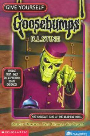 Give Yourself Goosebumps #27 Check Out Time at the Dead-End Hotel