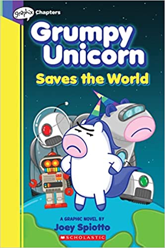Grumpy Unicorn Graphic Novel #02: Grumpy Unicorn Saves the World