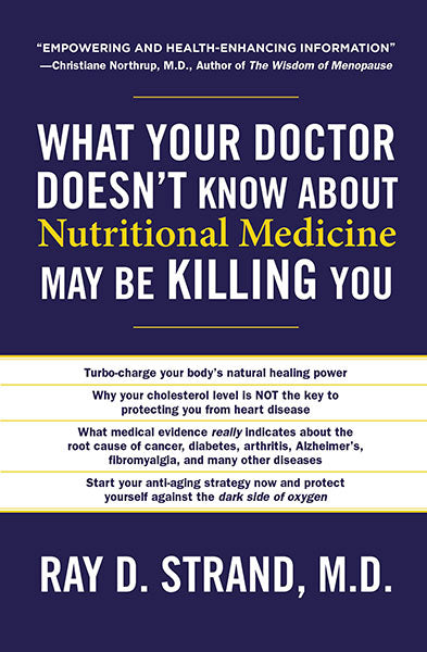 What Your Doctor Doesn’t Know About Nutrition