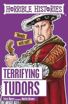 Horrible Histories: Terrifying Tudor Reload