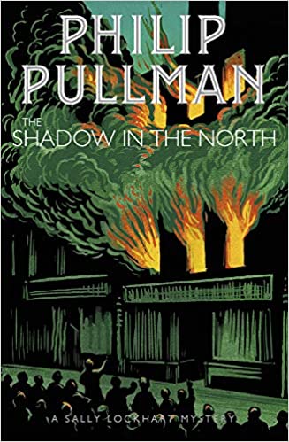 A Sally Lockhart Mystery: The Shadow in the North