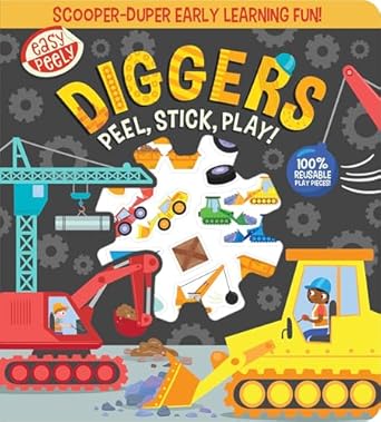 Easy Peely: Diggers - Peel, Stick, Play!