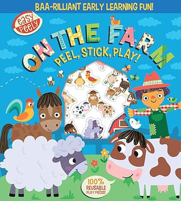 Easy Peely: On the Farm - Peel, Stick, Play!