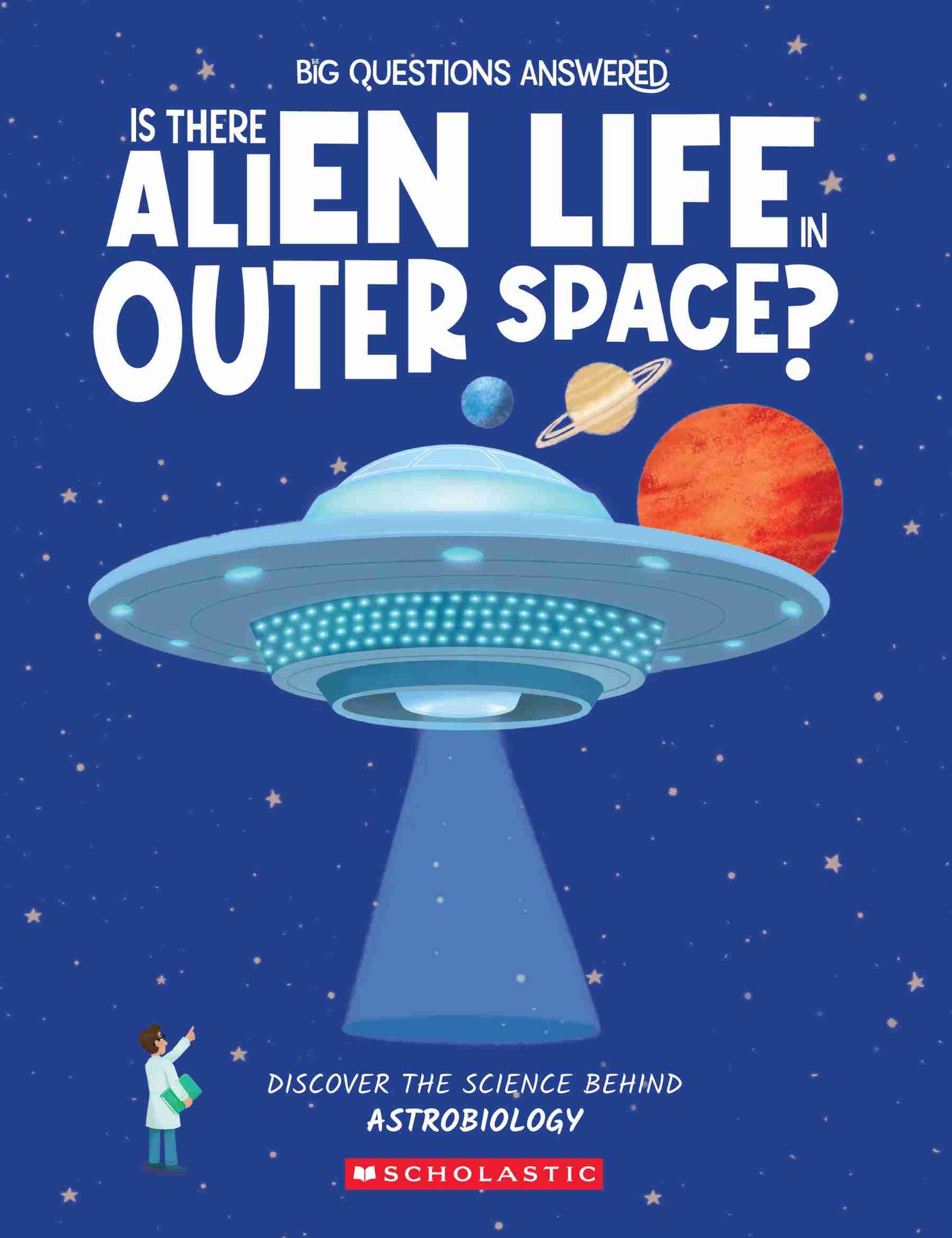 Is There Alien Life Out There? Astrobiology
