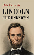Lincoln the Unknown