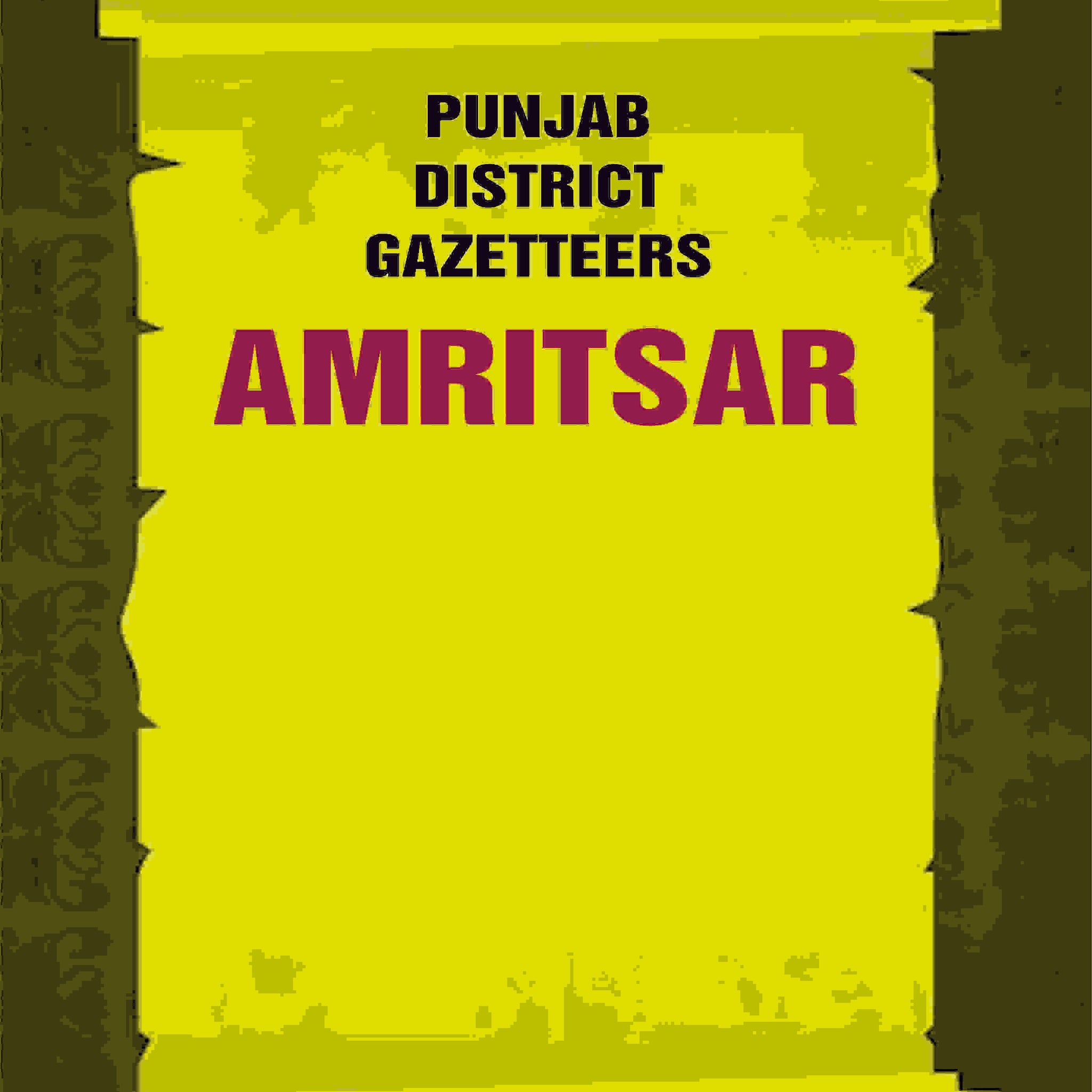Punjab District Gazetteers: Amritsar