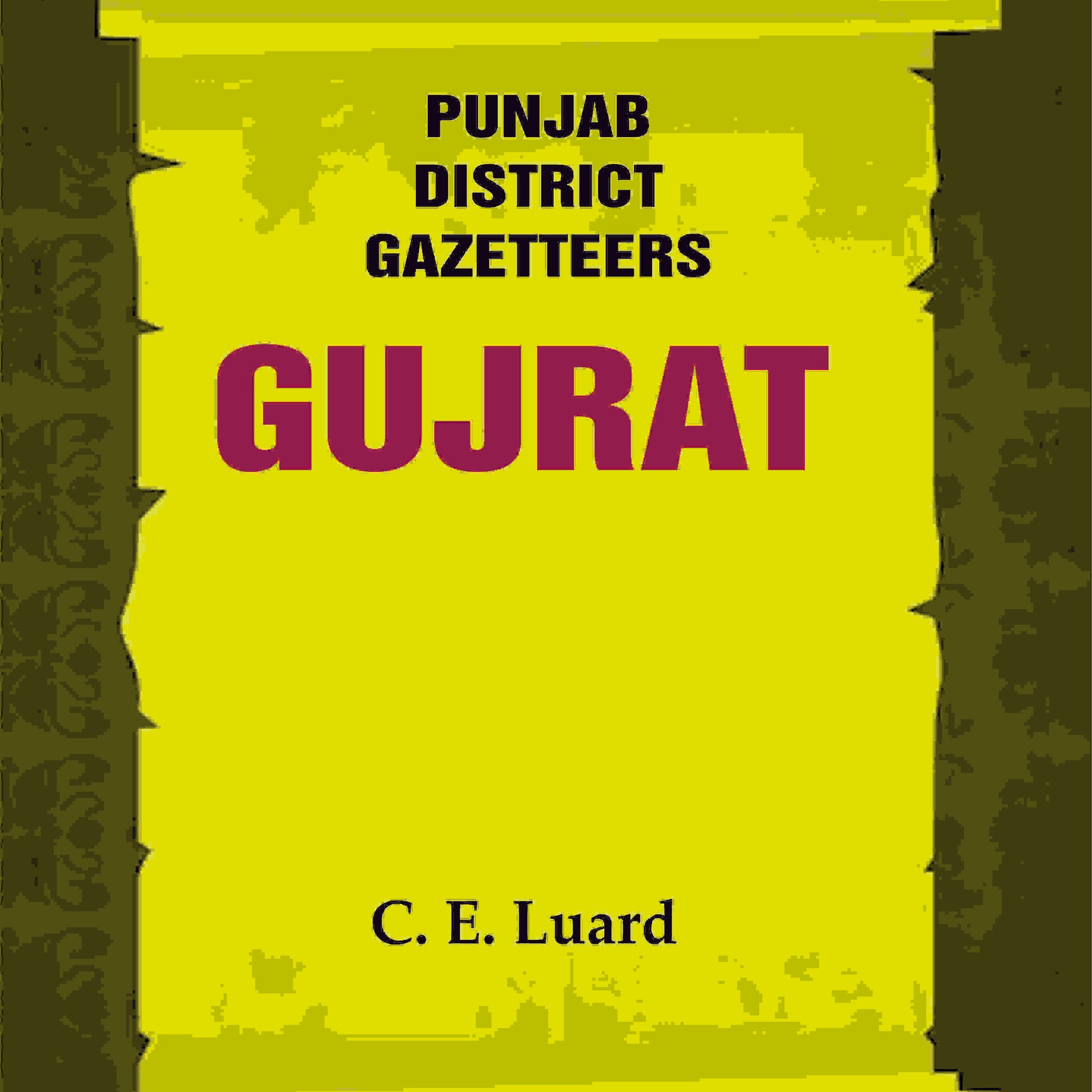 Punjab District Gazetteers: Gujrat