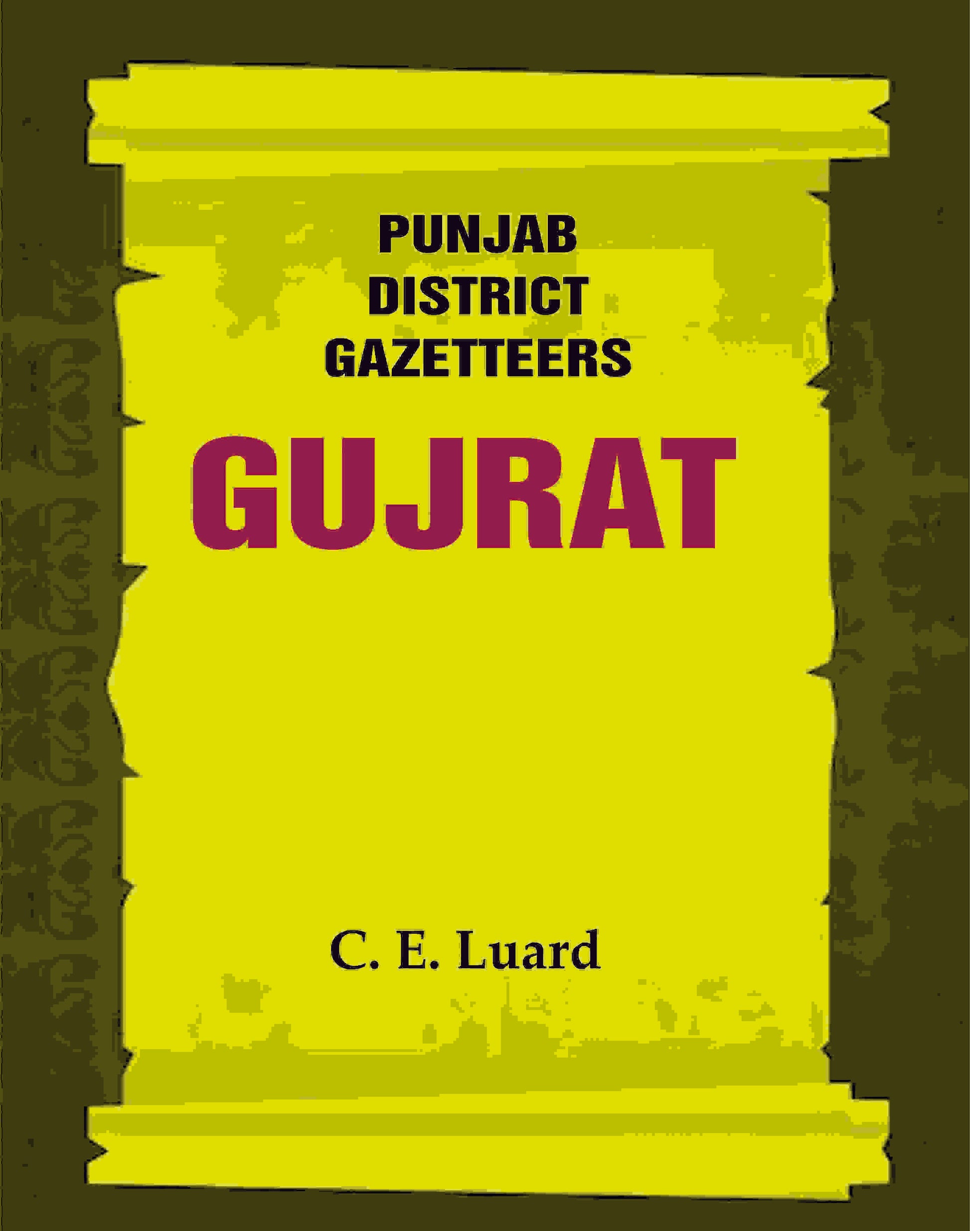 Punjab District Gazetteers: Gujrat