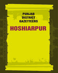 Punjab District Gazetteers: Hoshiarpur