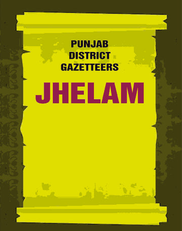 Punjab District Gazetteers: Jhelam
