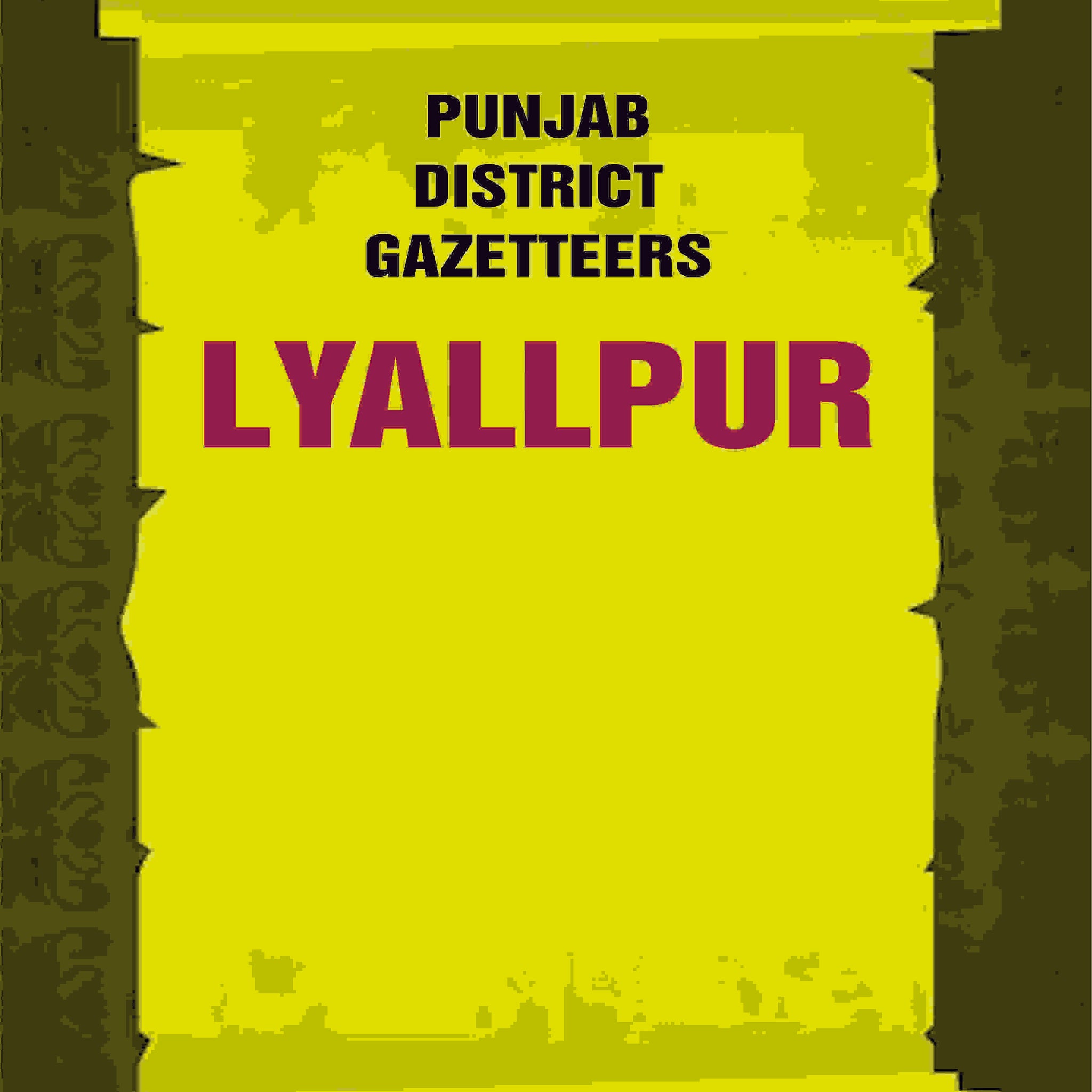 Punjab District Gazetteers: Lyallpur