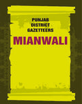Punjab District Gazetteers: Mianwali