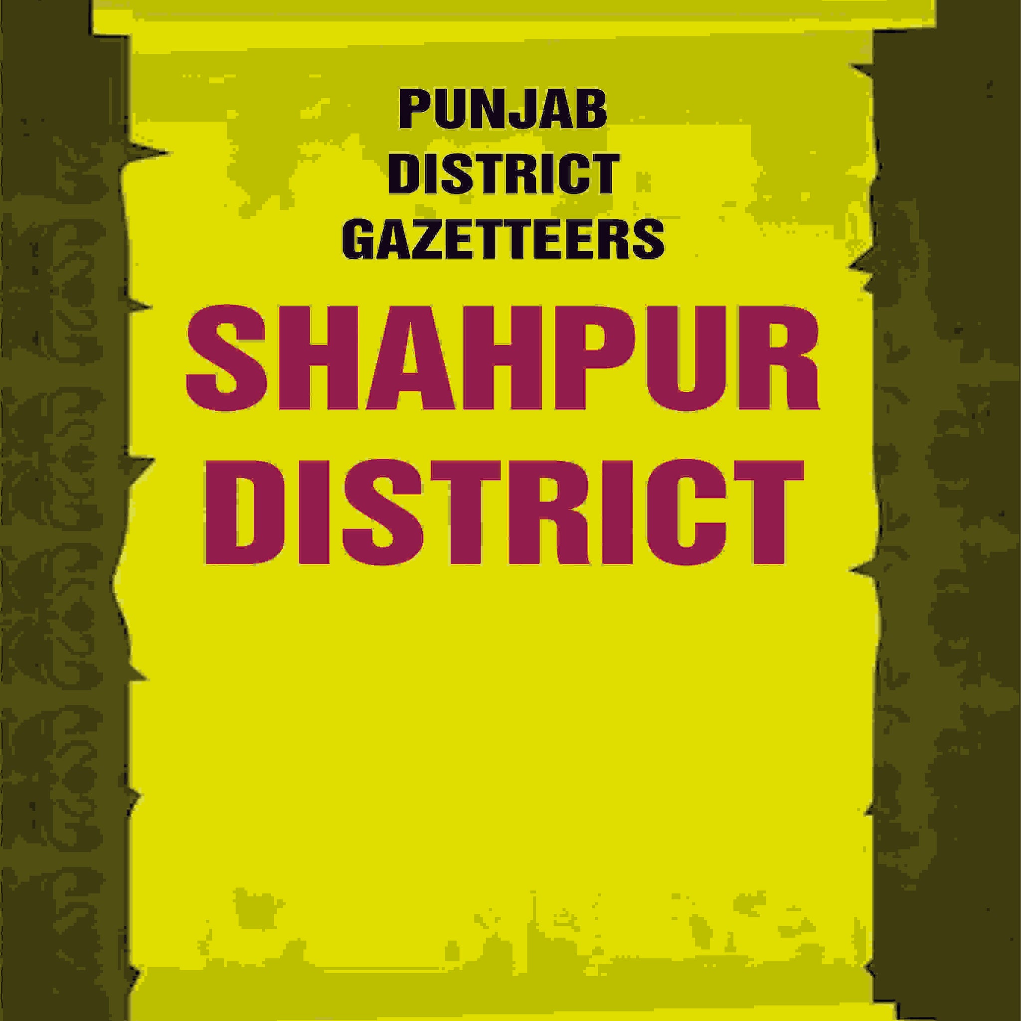 Punjab District Gazetteers: Shahpur District