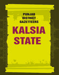 Punjab District Gazetteers: Kalsia State