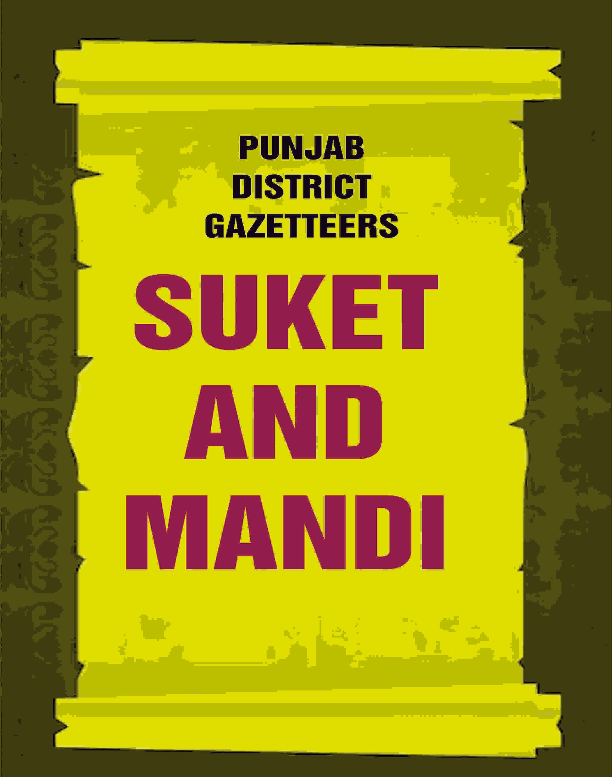 Punjab District Gazetteers: Suket and Mandi