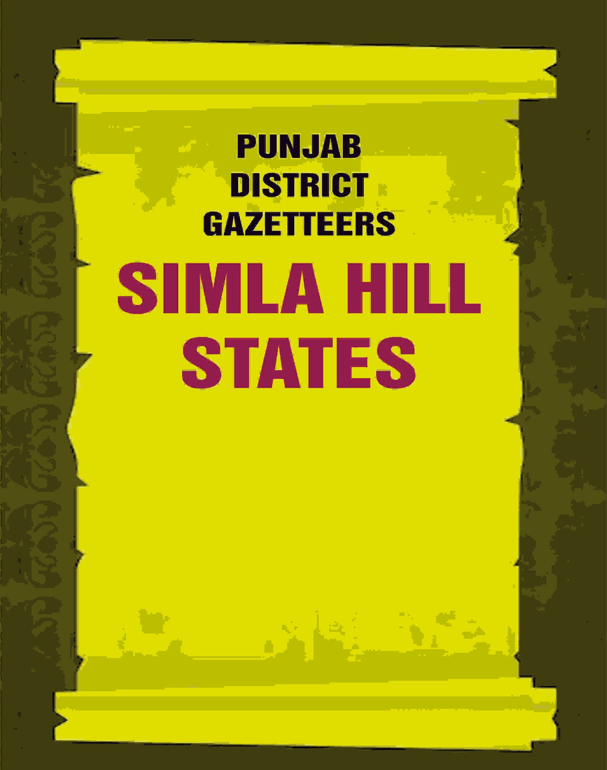 Punjab District Gazetteers: Simla Hill States