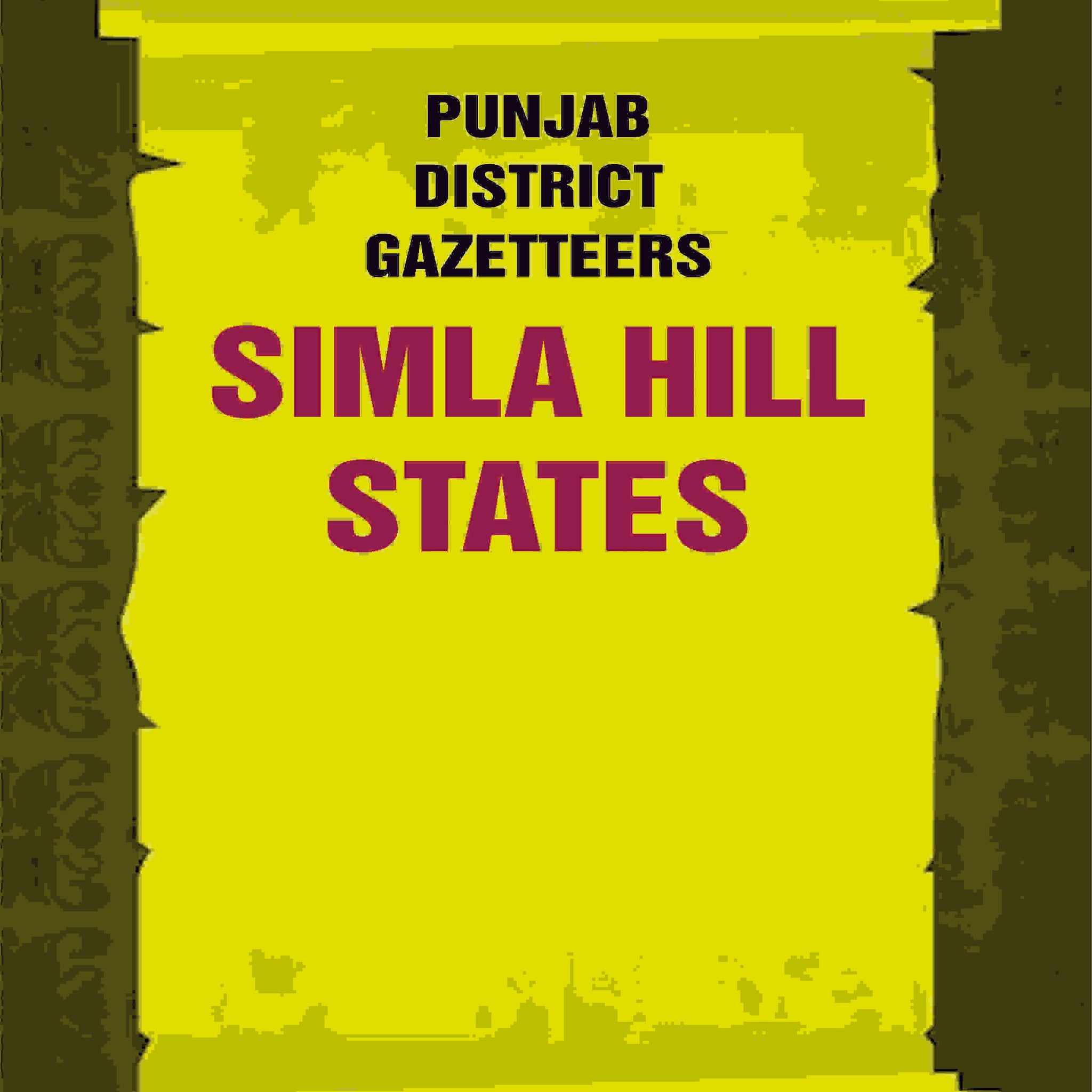 Punjab District Gazetteers: Simla Hill States
