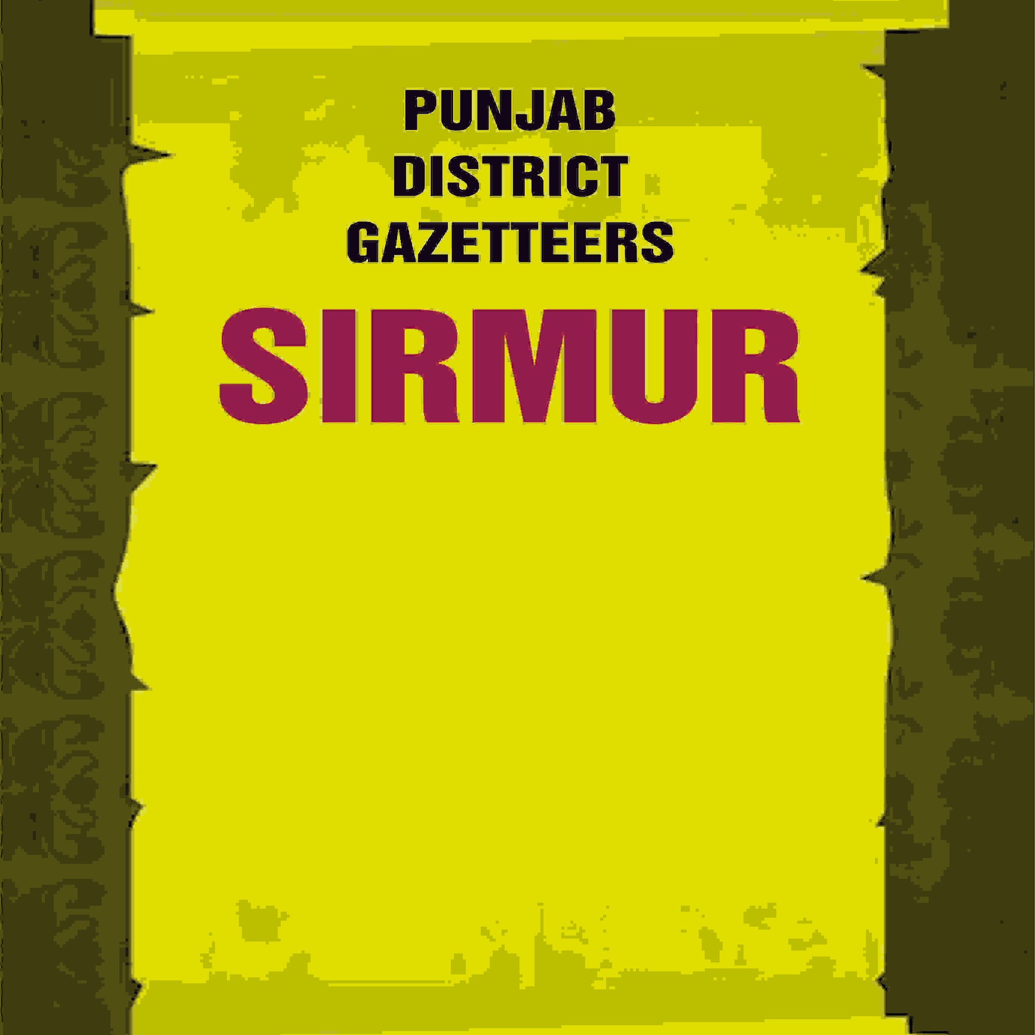 Punjab District Gazetteers: Sirmur