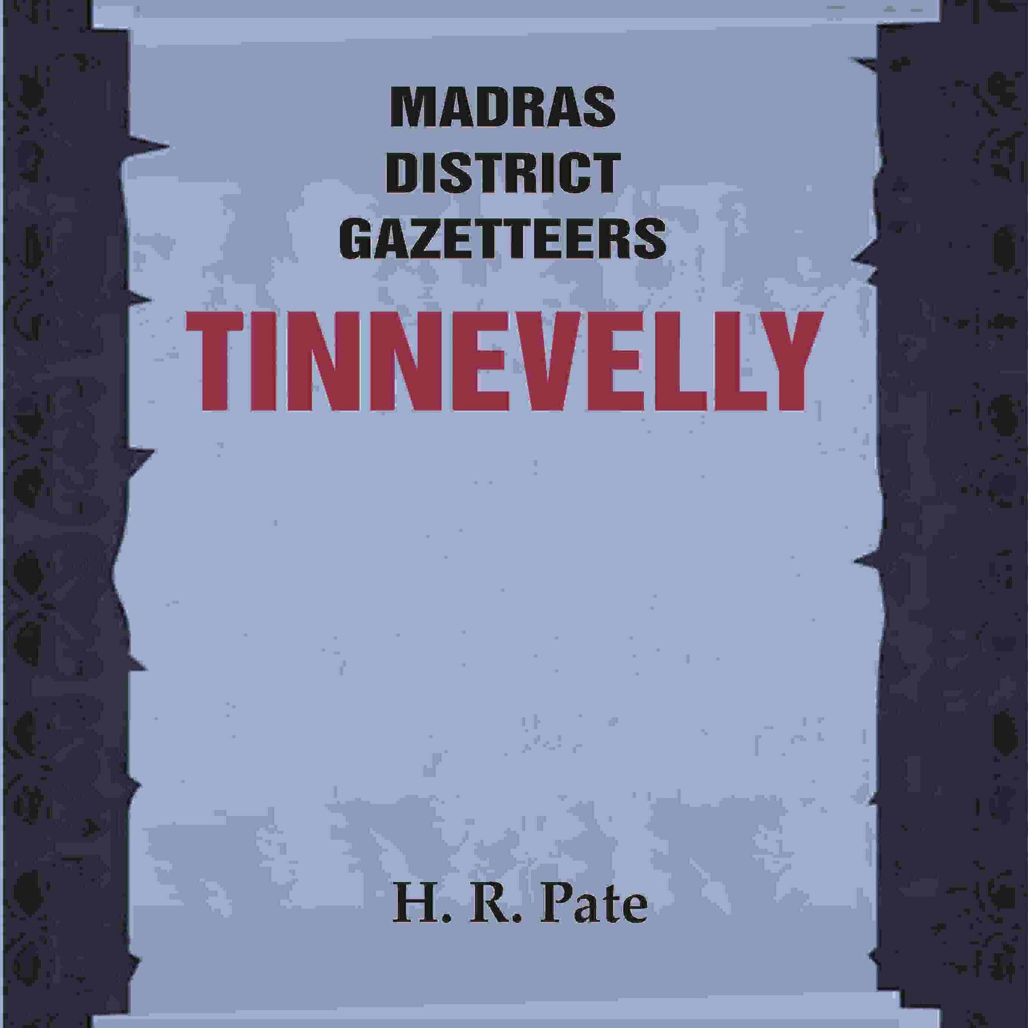 Madras District Gazetteers: Tinnevelly