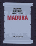 Madras District Gazetteers: Madura