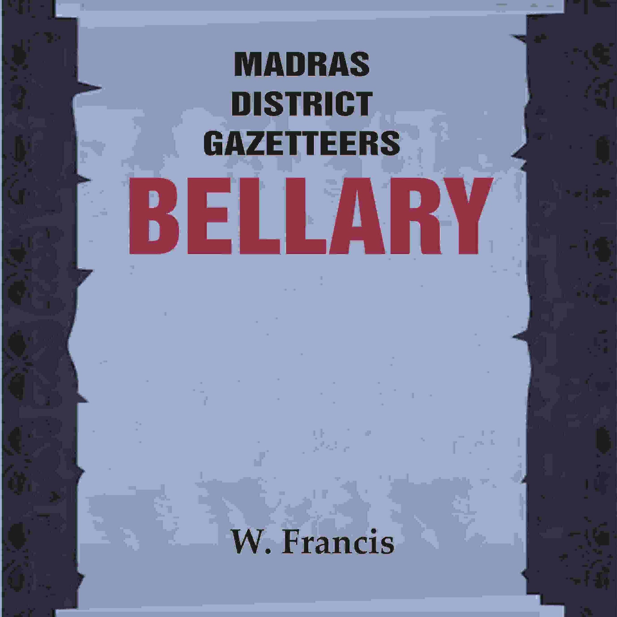 Madras District Gazetteers: Bellary