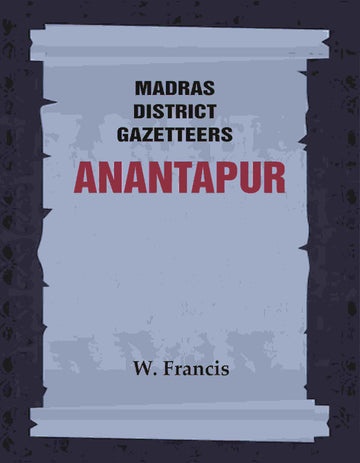 Madras District Gazetteers: Anantapur