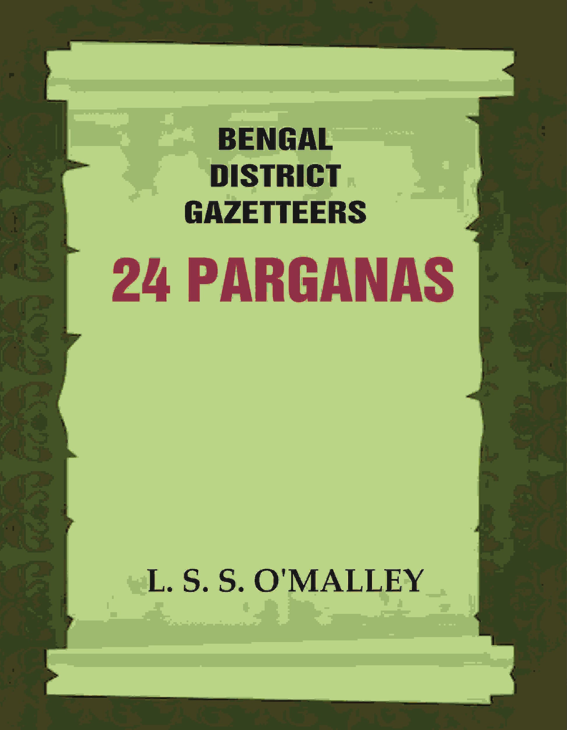 Bengal District Gazetteers: 24 Parganas