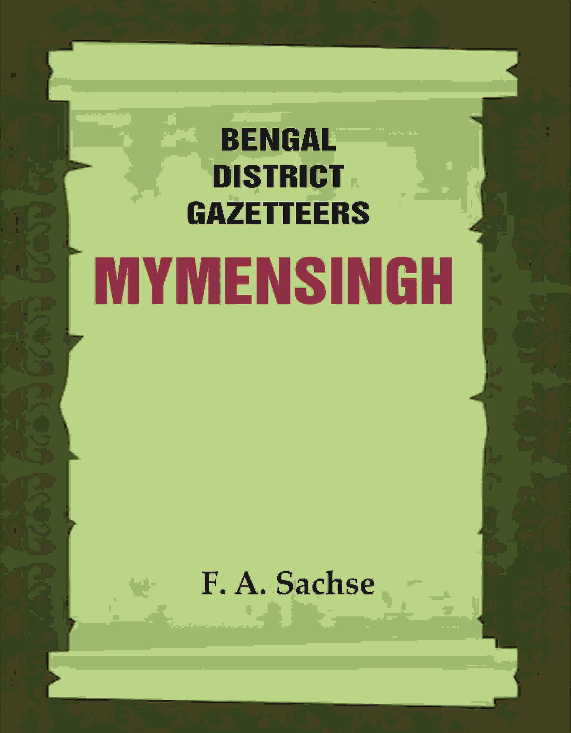 Bengal District Gazetteers: Mymensingh