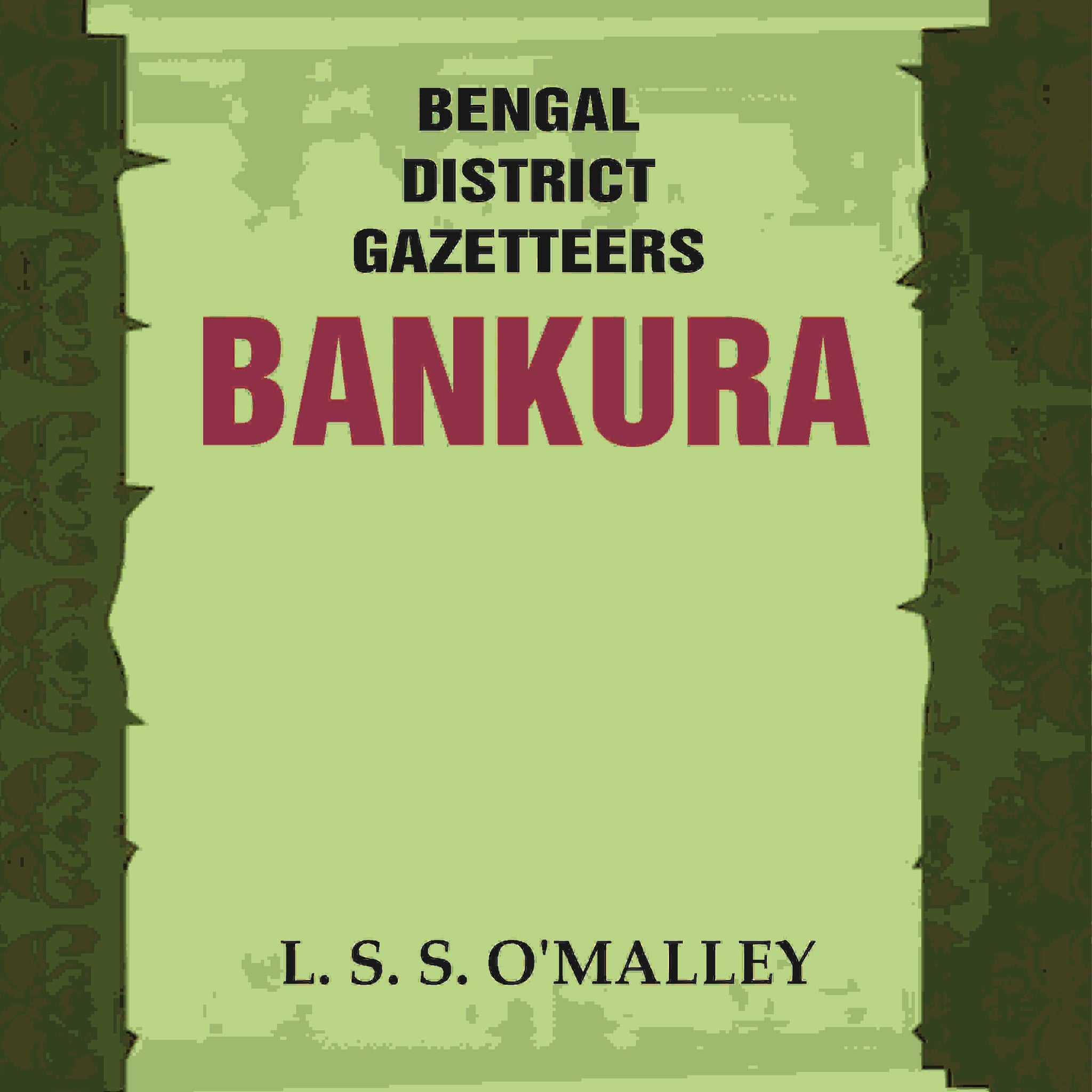 Bengal District Gazetteers: Bankura