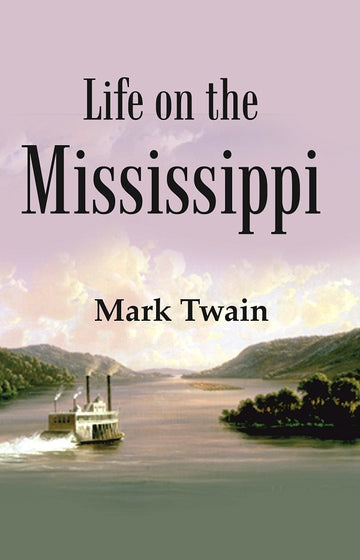 Life on the Mississippi