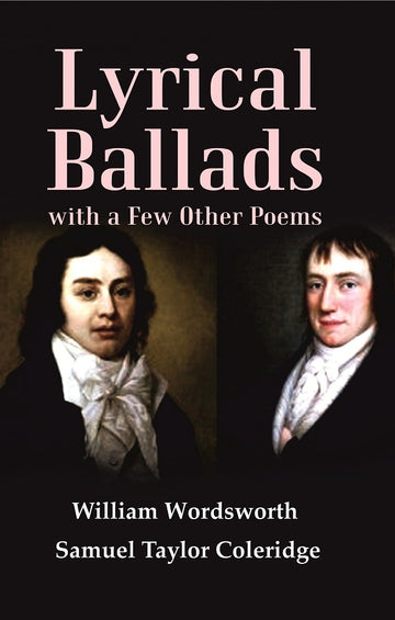 Lyrical Ballads, with a Few Other Poems