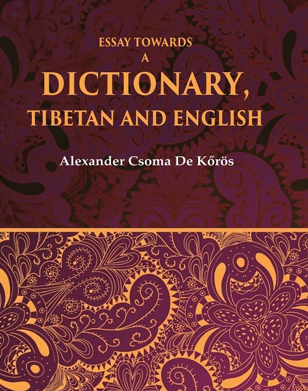 Essay Towards a Dictionary, Tibetan and English