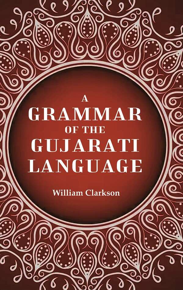 A Grammar of the Gujarati Language