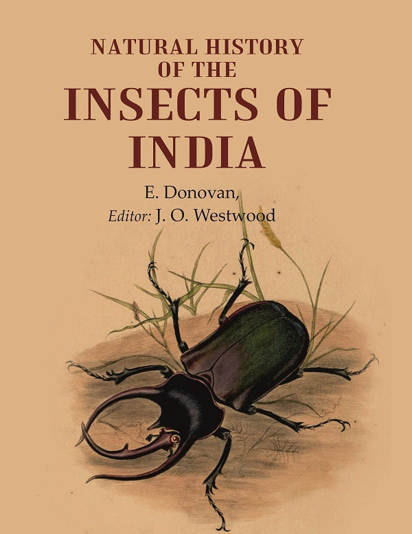Natural History of the insects of India