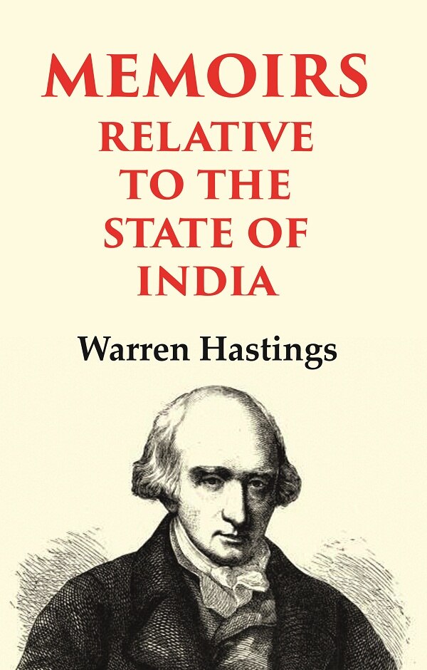 Memoirs Relative to the State of India