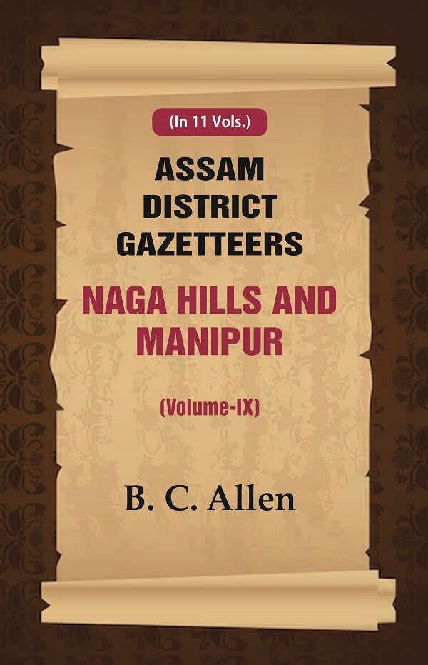 Assam District Gazetteers: Naga Hills and Manipur