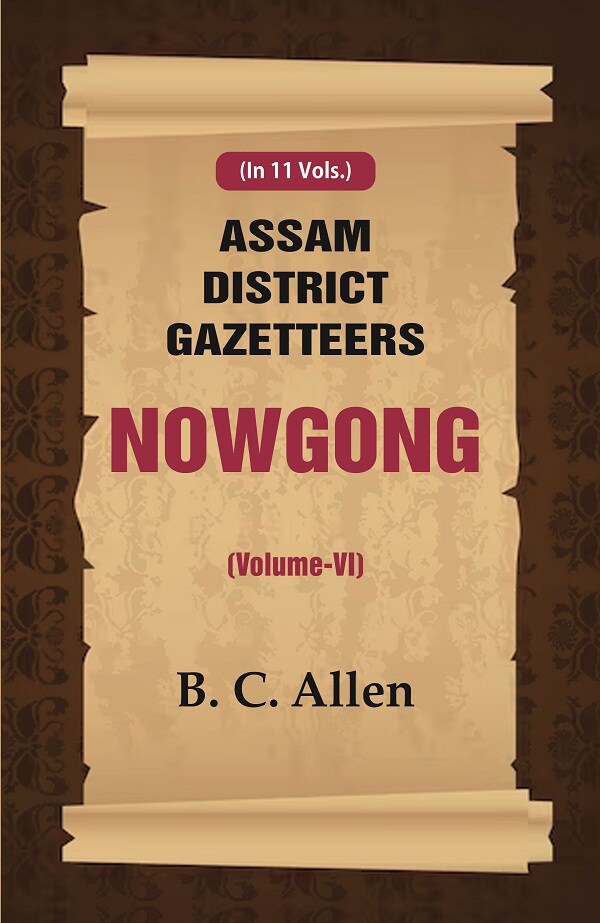 Assam District Gazetteers: Nowgong