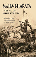 Maha-Bharata The Epic of Ancient India