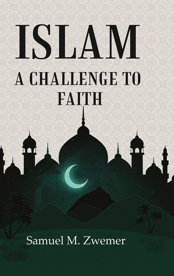 Islam a Challenge to Faith