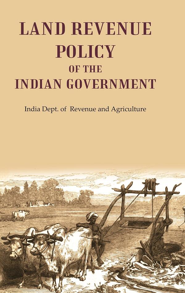 Land Revenue Policy of the Indian Government