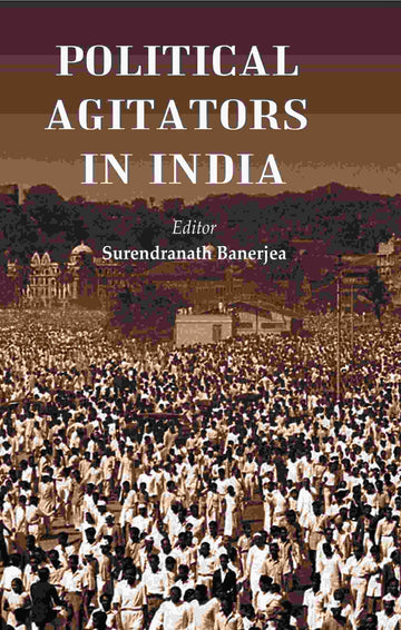 Political Agitators in India
