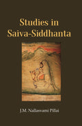 Studies in Saiva-Siddhanta