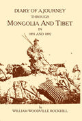 Diary of a Journey through Mongolia and Tibet in 1891 and 1892